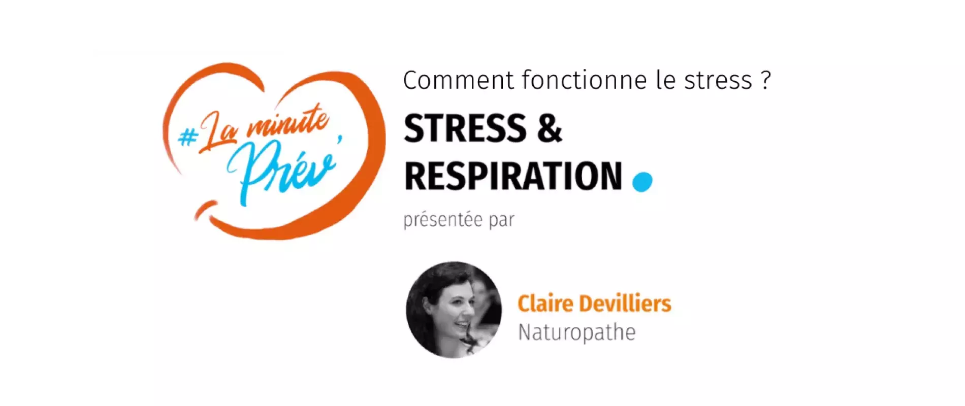 Minut Prev - Comment fonctionne le stress